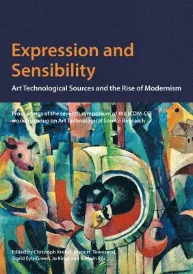 Christoph Krekel, Joyce H. Townsend, Sigrid Eyb-Green, Jo Kirby, Kathrin Pilz - Expression and Sensibility, Häftad. Tillgänglighet: Tillfälligt slut