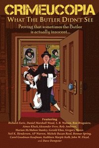 bokomslag Crimeucopia - What The Butler Didn't See