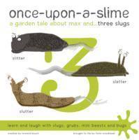 bokomslag Once-Upon-a-Slime, a Garden Tale About Max and - Three Slugs