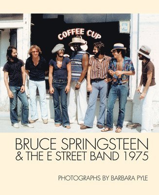 bokomslag Bruce Springsteen and the E Street Band 1975