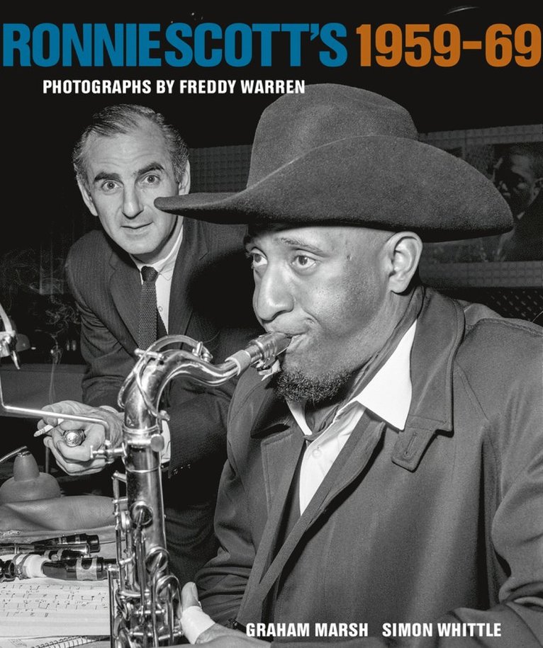 Graham Marsh, Simon Whittle - Ronnie Scott's 1959-69, Inbunden