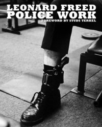 bokomslag Leonard Freed: Police Work