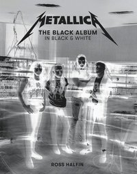 bokomslag Metallica: The Black Album in Black & White