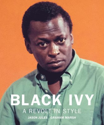 bokomslag Black Ivy: A Revolt in Style