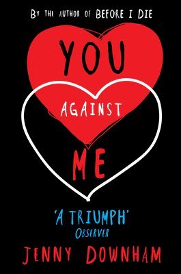 Jenny Downham - You Against Me, Häftad