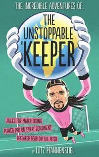 bokomslag Unstoppable Keeper