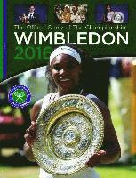 bokomslag Wimbledon 2016: The Official Story of the Championships