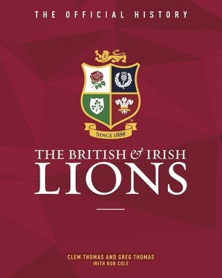 Greg Thomas - British & Irish Lions, Inbunden