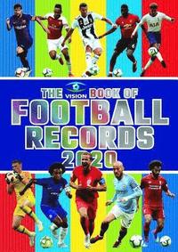 bokomslag The Vision Book of Football Records 2020