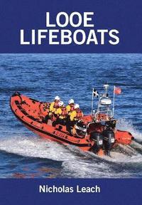 bokomslag Looe Lifeboats
