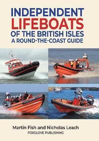 bokomslag Independent Lifeboats of the British Isles