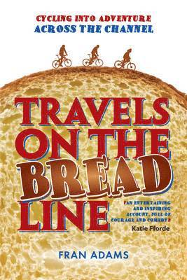 Travels on the Breadline 1