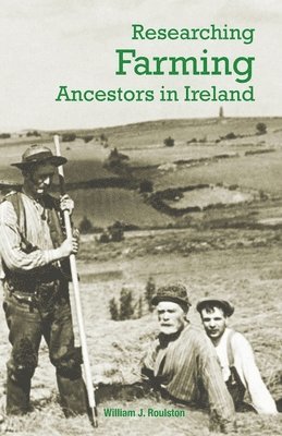 bokomslag Researching Farming Ancestors in Ireland