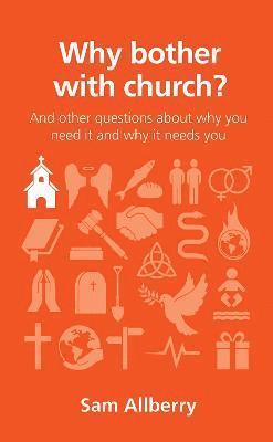 Sam Allberry - Why bother with church?, Häftad