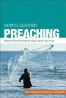 bokomslag Gospel Centred Preaching