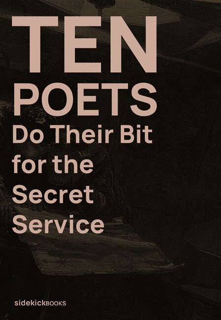 Ten Poets Do Their Bit for the Secret Service