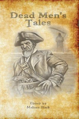Kate Monroe, K. R. Smith - Dead Men's Tales, Häftad