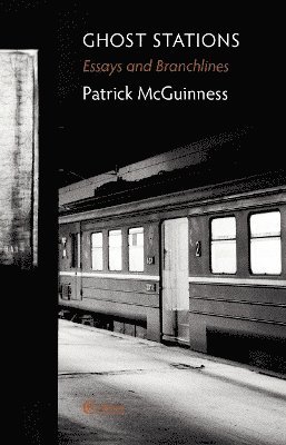 Patrick McGuinness - Ghost Stations, Häftad