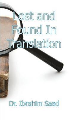 Lost and Found in Translation 1