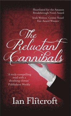 Ian Flitcroft - The Reluctant Cannibals, Häftad