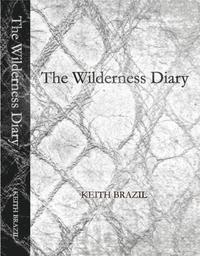 bokomslag The Wilderness Diary