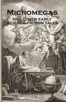 Micromegas and Other Early Science Fiction Tales 1