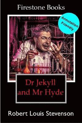 Robert Louis Stevenson, David Lear - Dr Jekyll and Mr Hyde: Annotation-Friendly Edition, Häftad