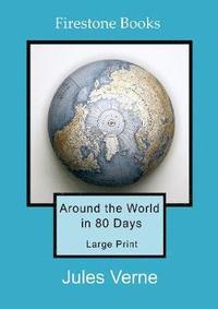 bokomslag Around the World in 80 Days: Large Print
