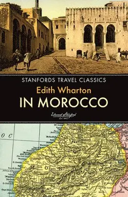 Edith Wharton - In Morocco, Häftad. Tillgänglighet: Lägg i varukorg