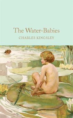 Charles Kingsley - The Water-Babies, Inbunden