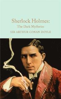 bokomslag Sherlock Holmes: The Dark Mysteries