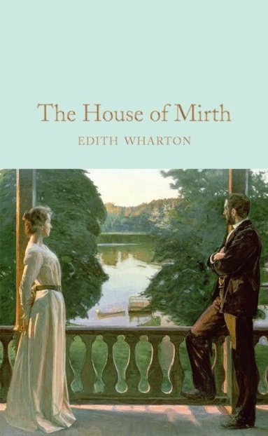 Edith Wharton - House of Mirth, Inbunden