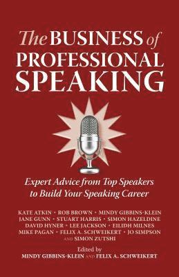 The Business of Professional Speaking 1
