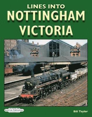 Bill Taylor - Lines Into Nottingham Victoria, Häftad