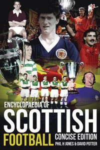 bokomslag Encyclopaedia of Scottish Football: Concise Edition