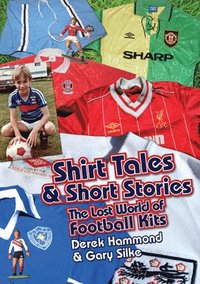bokomslag Got; Not Got: Shirt Tales & Short Stories