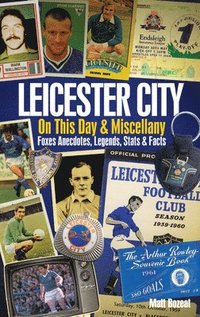 bokomslag Leicester City On This Day & Miscellany