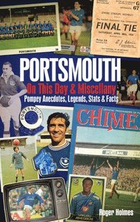 bokomslag Portsmouth FC On This Day & Miscellany