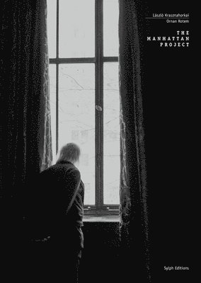 Laszlo Krasznahorkai - Manhattan Project, Inbunden