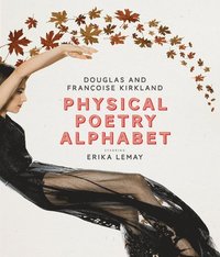 bokomslag Physical Poetry Alphabet
