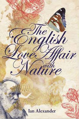 Ian Alexander - English Love Affair with Nature, Häftad