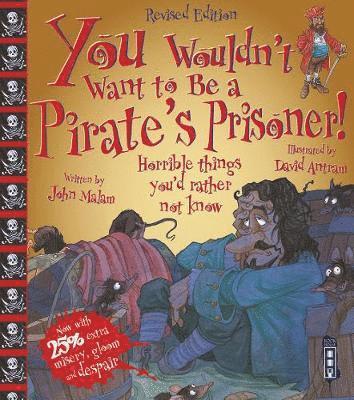 bokomslag You Wouldn't Want To Be A Pirate's Prisoner!