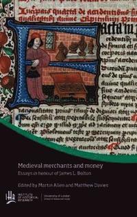 bokomslag Medieval Merchants and Money