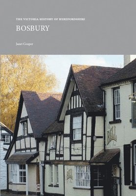 Victoria County History of Herefordshire: Bosbury