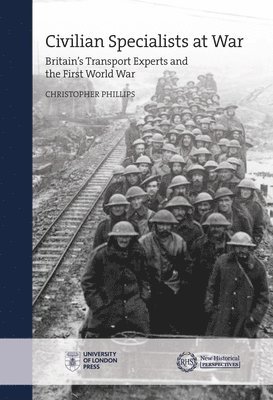 Christopher Phillips - Civilian Specialists at War, Inbunden