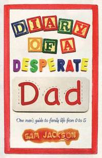 bokomslag Diary of a Desperate Dad