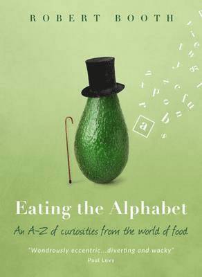 Booth Robert - Eating the Alphabet, Häftad