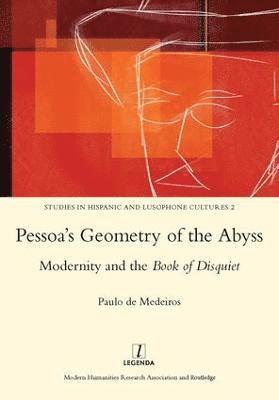 Pessoa's Geometry of the Abyss 1