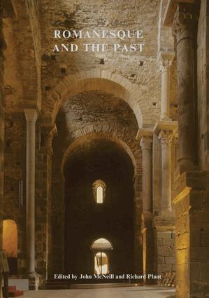 John McNeill, Richard Plant - Romanesque and the Past, Häftad