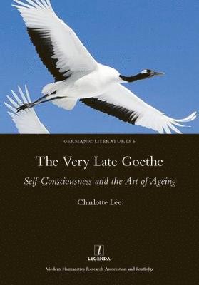 The Very Late Goethe 1